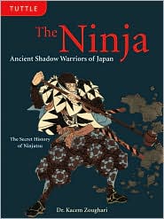 The Ninja: Ancient Shadow Warriors of Japan